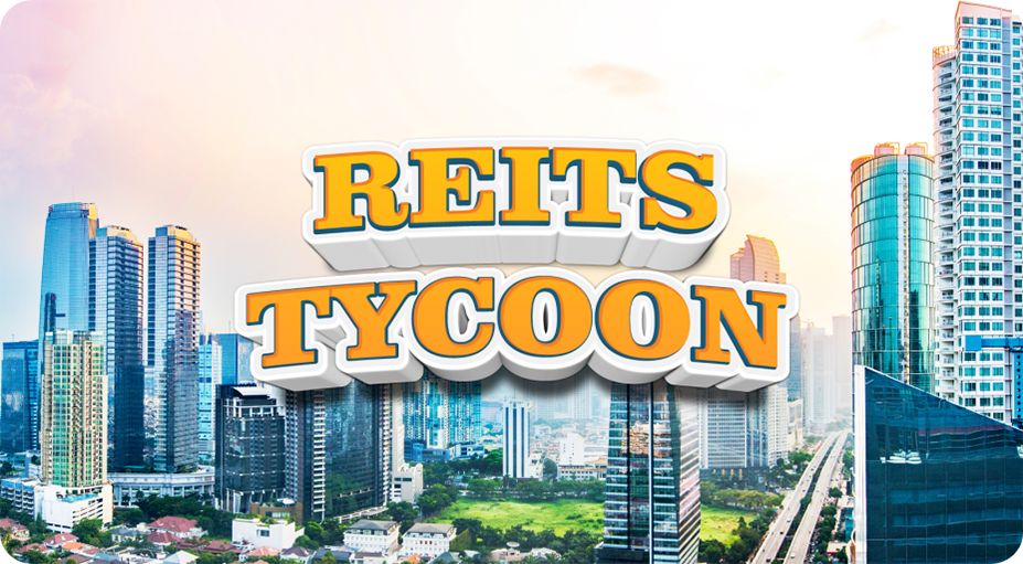 REITs TYCOON (COMING SOON)
